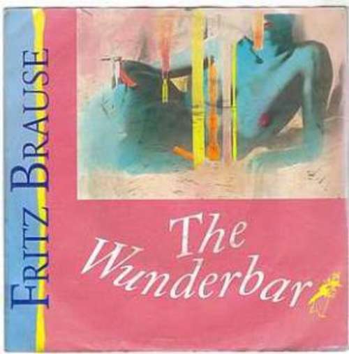 Cover Fritz Brause - The Wunderbar (7, Single) Schallplatten Ankauf