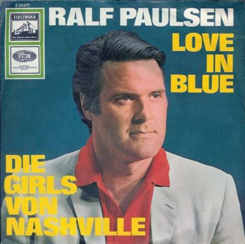 Cover Ralf Paulsen - Love In Blue / Die Girls Von Nashville (7) Schallplatten Ankauf