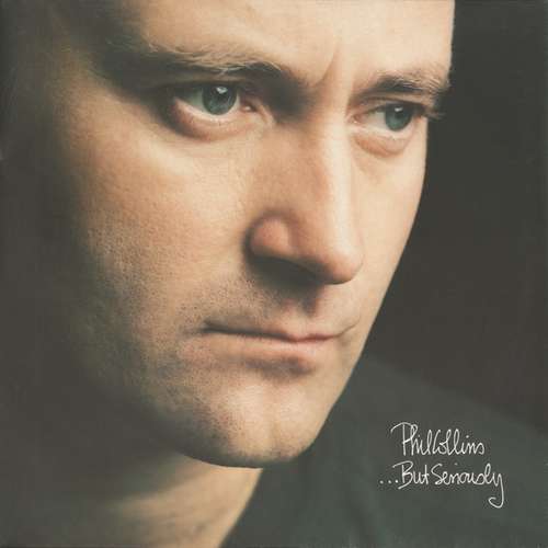 Cover Phil Collins - ...But Seriously (LP, Album) Schallplatten Ankauf