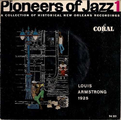 Cover Louis Armstrong - Pioneers Of Jazz 1 - Louis Armstrong 1925 (7, EP) Schallplatten Ankauf
