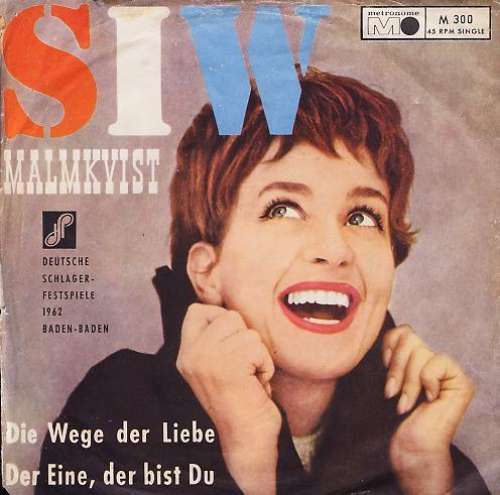 Cover Siw Malmkvist - Die Wege Der Liebe / Der Eine, Der Bist Du (7, Single) Schallplatten Ankauf