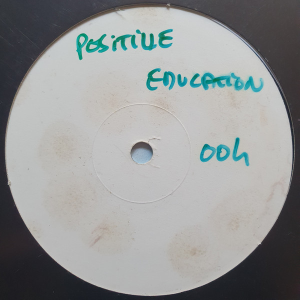 Cover Unknown Artist - Positive Education 004 (12, W/Lbl) Schallplatten Ankauf