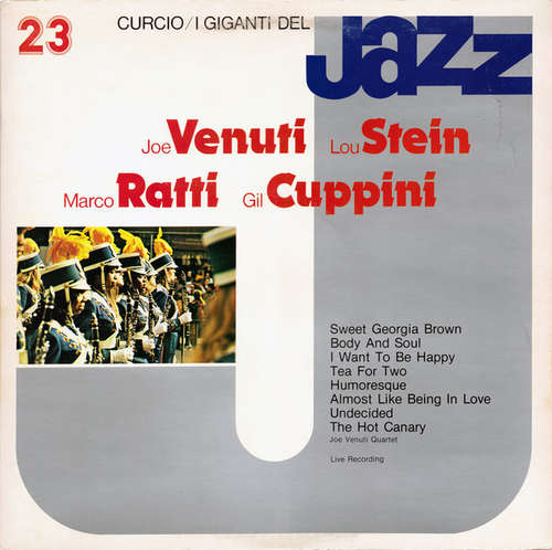 Cover Joe Venuti, Lou Stein, Marco Ratti, Gil Cuppini, Joe Venuti Quartet - I Giganti Del Jazz Vol. 23 (LP, Album, Mono) Schallplatten Ankauf