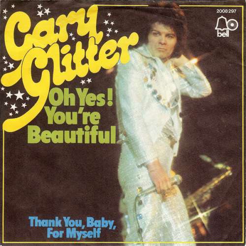 Cover Gary Glitter - Oh Yes! You're Beautiful (7, Single) Schallplatten Ankauf