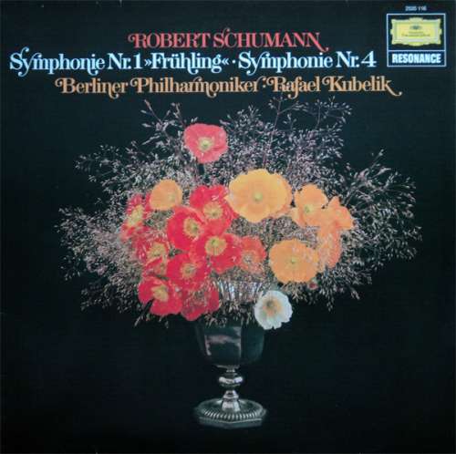Cover Robert Schumann - Berliner Philharmoniker - Rafael Kubelik - Symphonie Nr. 1 Frühling • Symphonie Nr. 4 (LP, Album, RE) Schallplatten Ankauf