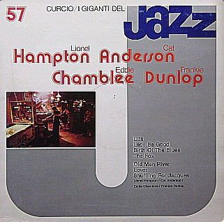 Cover Lionel Hampton, Cat Anderson, Eddie Chamblee, Frankie Dunlop - I Giganti Del Jazz Vol. 57 (LP, Album) Schallplatten Ankauf