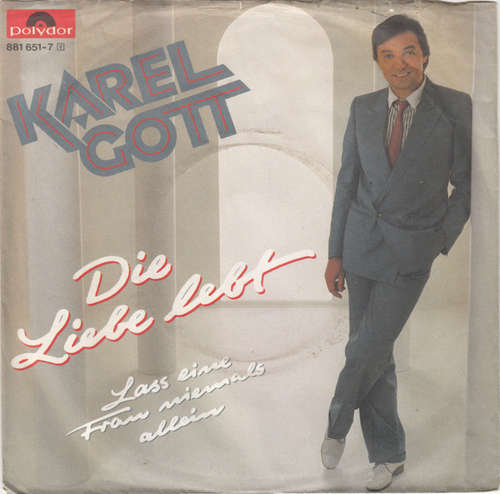 Cover Karel Gott - Die Liebe Lebt (7, Single) Schallplatten Ankauf