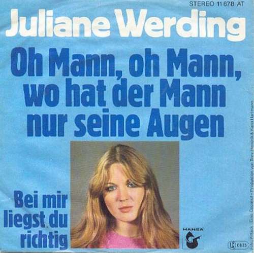 Cover Juliane Werding - Oh Mann Oh Mann, Wo Hat Der Mann Nur Seine Augen (7, Single) Schallplatten Ankauf
