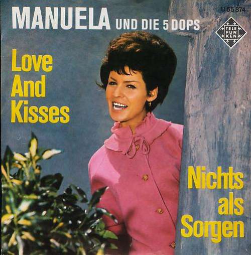 Bild Manuela (5) Und Die 5 Dops - Love And Kisses / Nichts Als Sorgen (7, Single) Schallplatten Ankauf