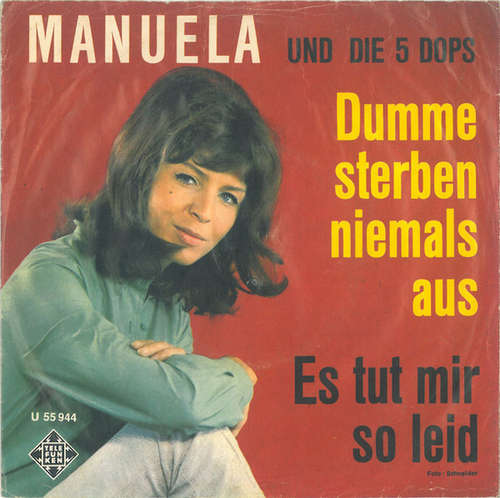 Cover Manuela (5) Und Die 5 Dops - Dumme Sterben Niemals Aus (7, Single) Schallplatten Ankauf