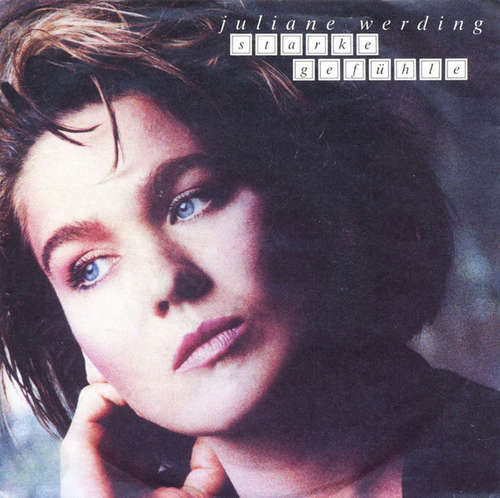 Cover Juliane Werding - Starke Gefühle (7, Single) Schallplatten Ankauf