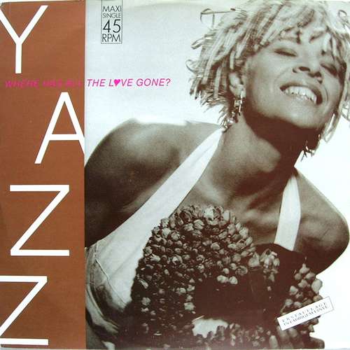 Cover Yazz - Where Has All The Love Gone? (12, Cle) Schallplatten Ankauf