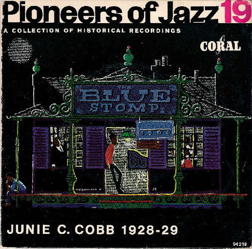 Cover Junie C. Cobb & His Grains Of Corn* - Pioneers Of Jazz 19 (Junie C. Cobb 1928-29) (7, EP) Schallplatten Ankauf