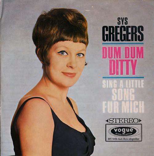 Cover Sys Gregers - Dum Dum Ditty / Sing A Little Song Für Mich (7, Single) Schallplatten Ankauf