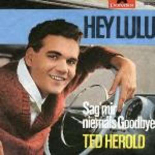 Cover Ted Herold - Hey Lulu (7, Single, Mono) Schallplatten Ankauf