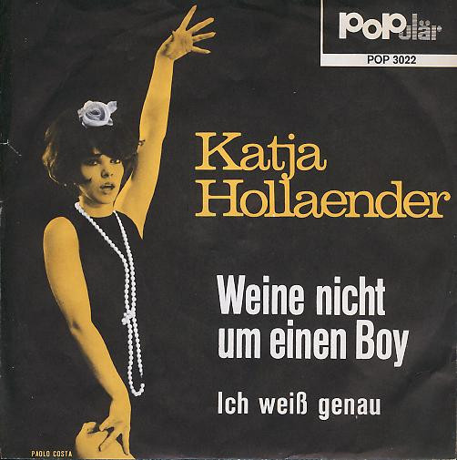 Bild Katja Hollaender* - Weine Nicht Um Einen Boy (7, Single) Schallplatten Ankauf
