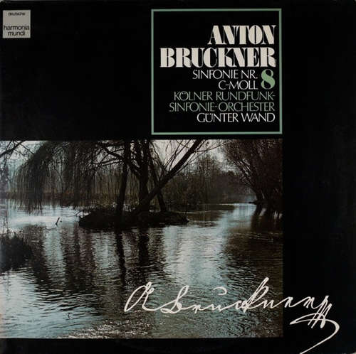 Cover Anton Bruckner - Kölner Rundfunk-Sinfonie-Orchester, Günter Wand - Sinfonie Nr. 8 C-Moll (2xLP) Schallplatten Ankauf