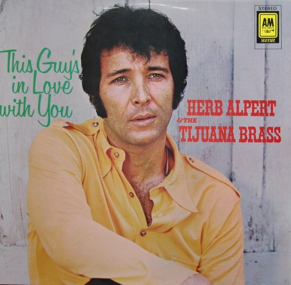 Cover Herb Alpert & The Tijuana Brass - This Guy's In Love With You (LP, Comp, RE) Schallplatten Ankauf