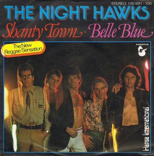 Cover The Night Hawks* - Shanty Town • Belle Blue (7, Single) Schallplatten Ankauf