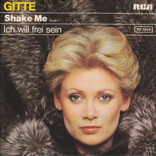 Cover Gitte* - Shake Me / Ich Will Frei Sein (7, Single) Schallplatten Ankauf