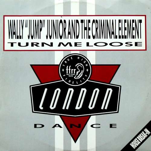 Cover Wally Jump Jr & The Criminal Element - Turn Me Loose (12) Schallplatten Ankauf