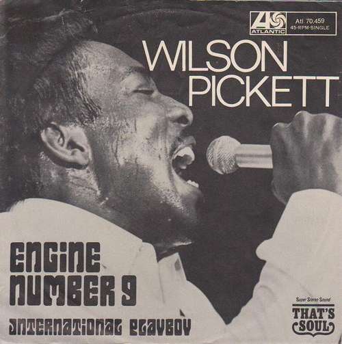 Cover Wilson Pickett - Engine Number 9 / International Playboy (7, Single) Schallplatten Ankauf