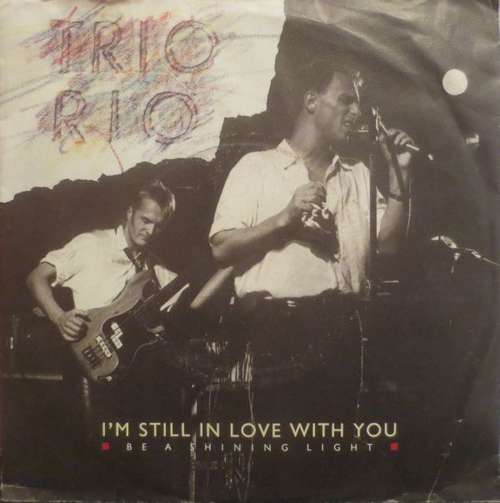 Cover Trio Rio - I'm Still In Love With You (7, Single) Schallplatten Ankauf