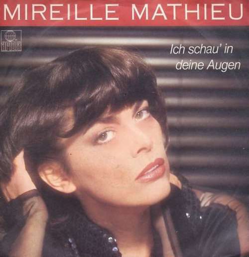 Cover Mireille Mathieu - Ich Schau' In Deine Augen (7, Single) Schallplatten Ankauf