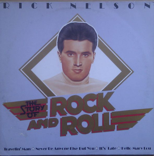 Cover Rick Nelson* - The Story Of Rock And Roll (LP, Comp) Schallplatten Ankauf