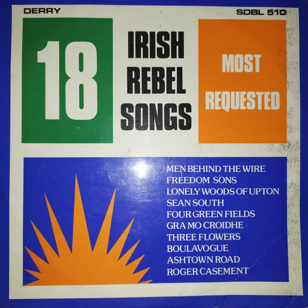 Cover Bogside Volunteers, The Wolfhound, Connie Foley, Declan Hunt, Fee McGorman - 18 Irish Rebel Songs (LP, Comp) Schallplatten Ankauf