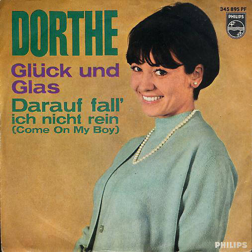 Cover Dorthe* - Glück Und Glas / Darauf Fall' Ich Nicht Rein (7, Single) Schallplatten Ankauf