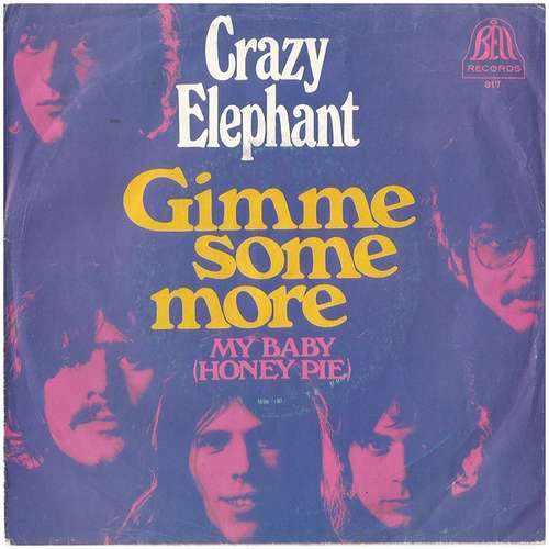 Cover Crazy Elephant - Gimme Some More / My Baby (7, Single) Schallplatten Ankauf