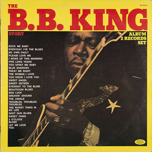 Cover B.B. King - The B.B. King Story (2xLP, Comp, RE, Gat) Schallplatten Ankauf