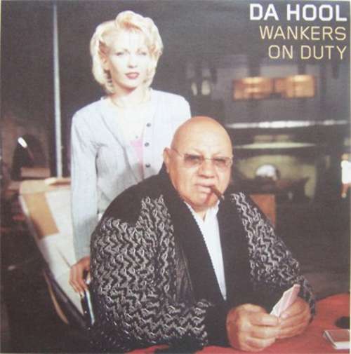 Cover Da Hool - Wankers On Duty (12) Schallplatten Ankauf