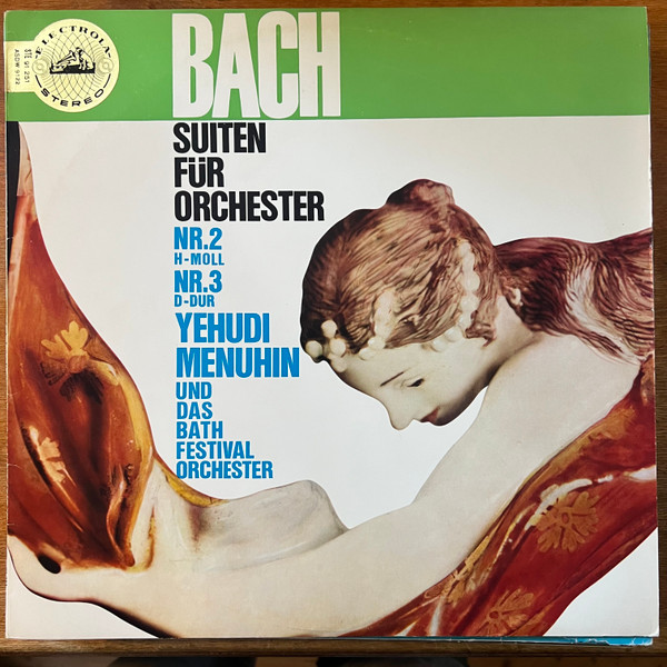 Cover Bach*, Yehudi Menuhin Und Das Bath Festival Orchester* - Suiten Für Orchester Nr. 2 H-moll / Nr. 3 D-dur (LP) Schallplatten Ankauf