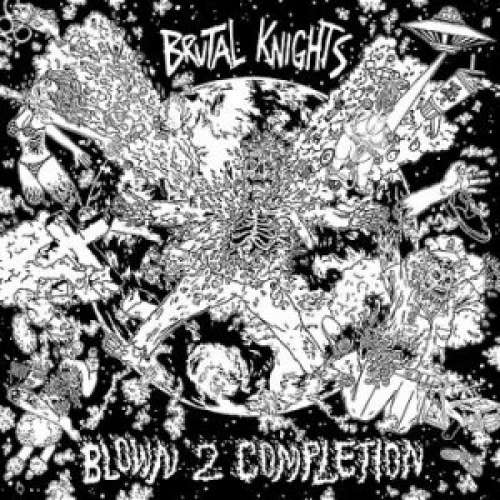 Cover Brutal Knights - Blown 2 Completion (LP) Schallplatten Ankauf