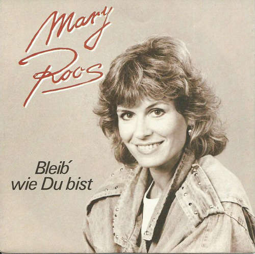 Bild Mary Roos - Bleib' Wie Du Bist (7, Single) Schallplatten Ankauf