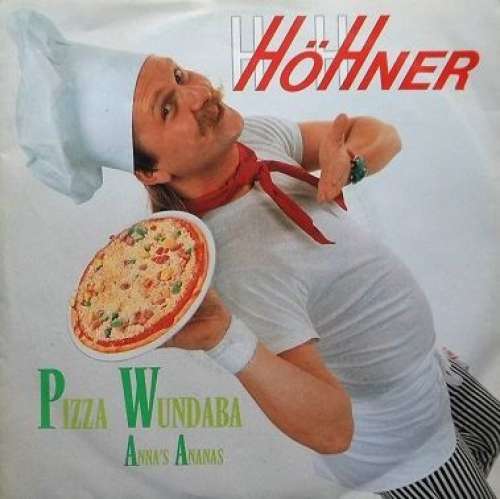Cover Höhner - Pizza Wundaba (7, Single) Schallplatten Ankauf