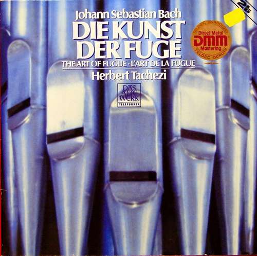 Cover Johann Sebastian Bach – Herbert Tachezi - Die Kunst Der Fuge (2xLP, RE) Schallplatten Ankauf