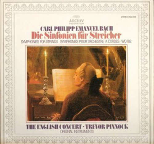 Cover Carl Philipp Emanuel Bach - Trevor Pinnock - Die Sinfonien Fur Streicher (LP) Schallplatten Ankauf
