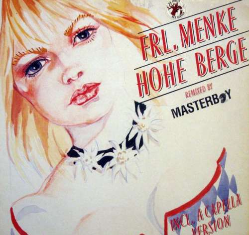 Cover Frl. Menke - Hohe Berge (Remixed By Masterboy) (12) Schallplatten Ankauf