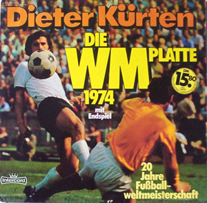 Cover Dieter Kürten - Die WM Platte 1974 (LP, Album) Schallplatten Ankauf