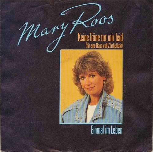 Cover Mary Roos - Keine Träne Tut Mir Leid (7, Single) Schallplatten Ankauf