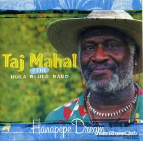 Cover Taj Mahal & The Hula Blues* - Hanapepe Dream (CD, Album, Car) Schallplatten Ankauf