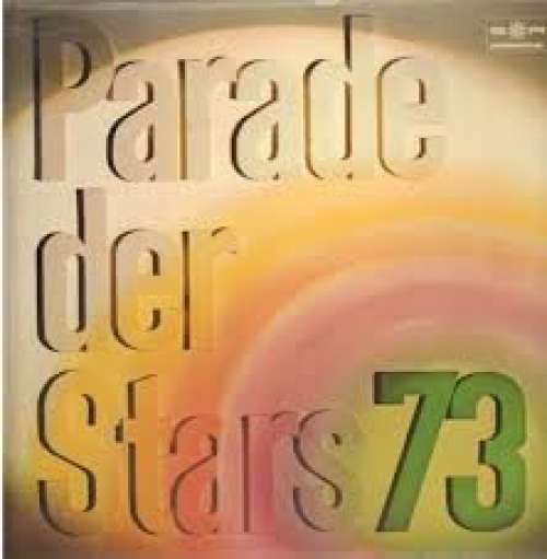 Cover Various - Parade Der Stars 73 (LP, Comp) Schallplatten Ankauf