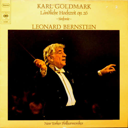 Cover Karl Goldmark - New Yorker Philharmoniker*, Leonard Bernstein - Ländliche Hochzeit Op. 26 (Sinfonie) (LP, Album) Schallplatten Ankauf