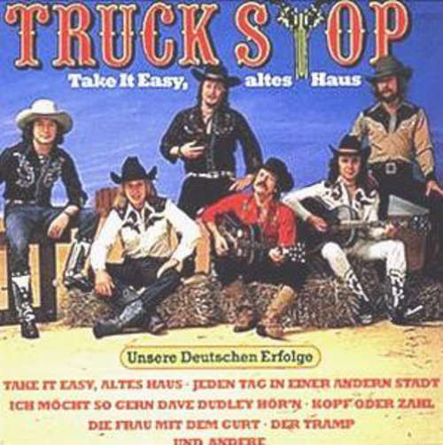 Cover Truck Stop (2) - Take It Easy, Altes Haus (Unsere Deutschen Erfolge) (LP, Comp) Schallplatten Ankauf
