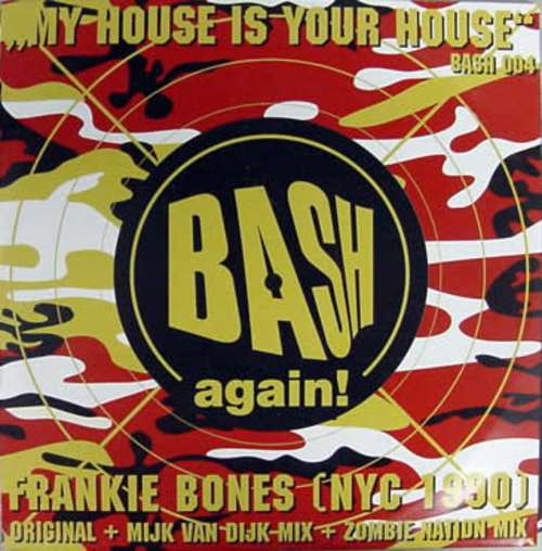 Cover Frankie Bones - My House Is Your House (12) Schallplatten Ankauf