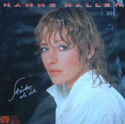 Cover Hanne Haller - Stärker Als Ich (LP, Album, Club) Schallplatten Ankauf
