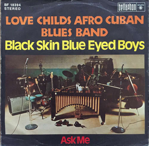 Cover Love Child's Afro Cuban Blues Band* - Black Skin Blue Eyed Boys (7, Single) Schallplatten Ankauf